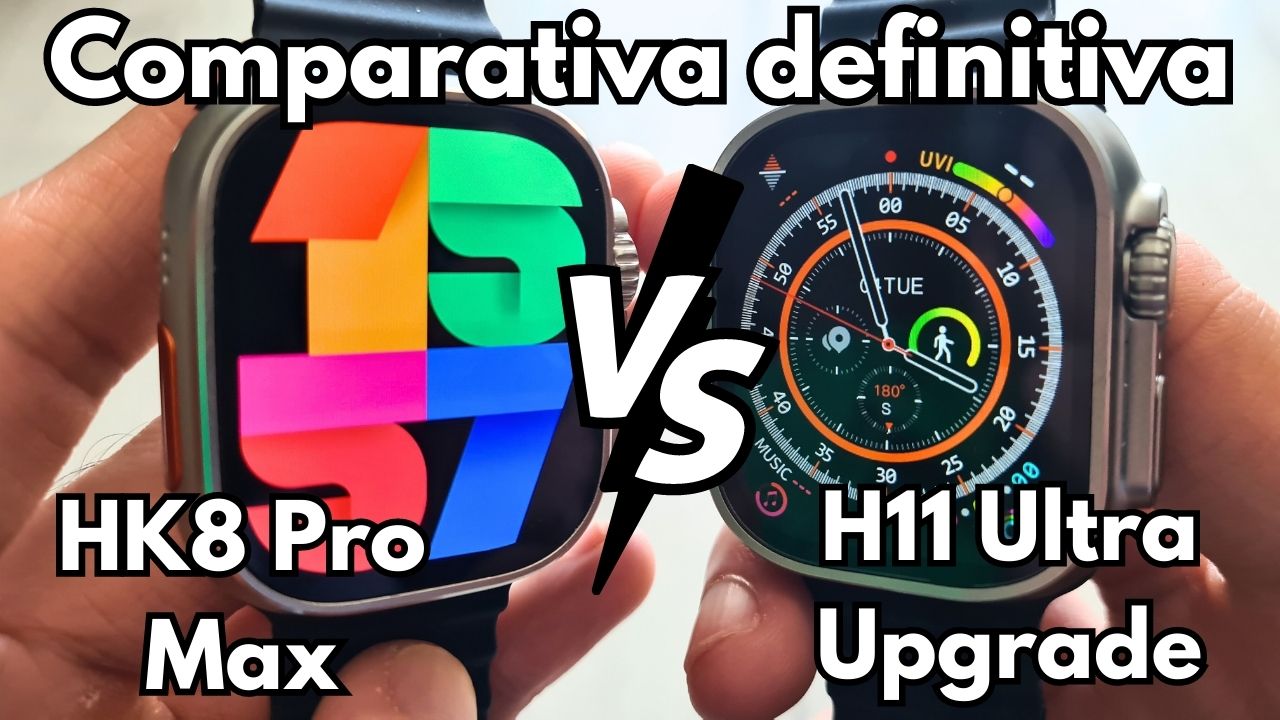 Comparativa entre el HK8 Pro Max y el H11 Ultra Upgrade: Dos smartwatches con características únicas