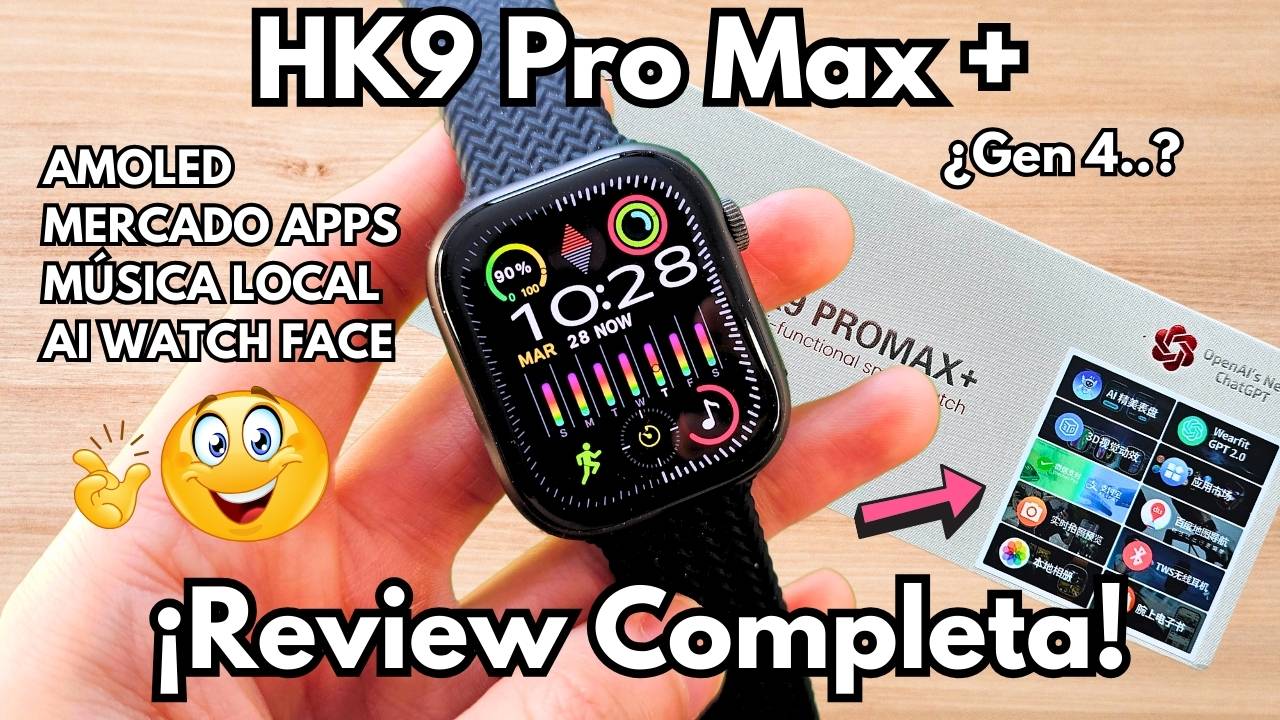 Smartwatch HK9 Pro Max Plus ¡GEN 4 Versión MEJORADA! ¡Review COMPLETA!