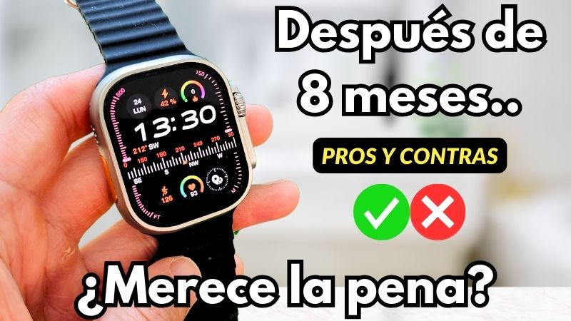 Hello Watch 3 Plus 8 Meses DESPUÉS​ ¿Sigue Valiendo la Pena?