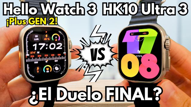 HK10 Ultra 3 vs Hello Watch 3 Plus 2 ¡La COMPARATIVA Más Esperada!