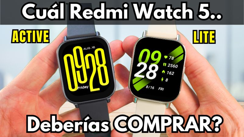 Xiaomi Redmi Watch 5 Active vs Redmi Watch 5 Lite ¿Cuál comprar?